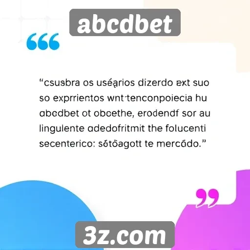 Depoimentos de usuários sobre a experiência no abcdbet
